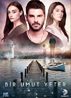 Bir Umut Yeter (2018) - Stream Online