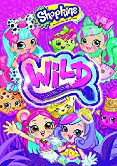 Shopkins Wild (2018) - Stream Online