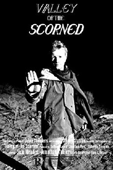 Valley of the Scorned (2011) - Stream Online