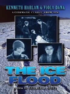 The Ice Flood (1926) - Stream Online