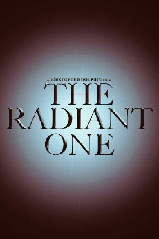 The Radiant One (2016) - Stream Online