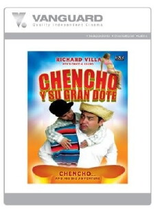 Chencho Y Su Gran Dote (2006) - Stream Online
