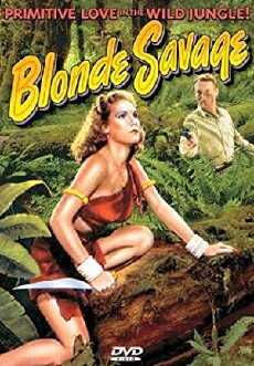Blonde Savage (1947) - Stream Online