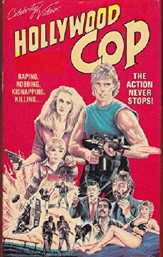 Hollywood Cop (1987) - Stream Online