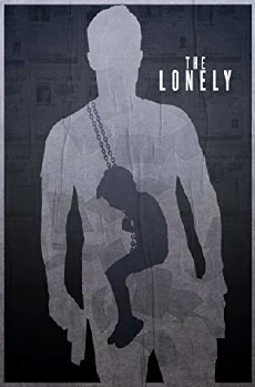 The Lonely (2018) - Stream Online