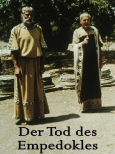 Der Tod des Empedokles oder: Wenn dann der Erde Grün von neuem Euch erglänzt (1987) - Stream Online