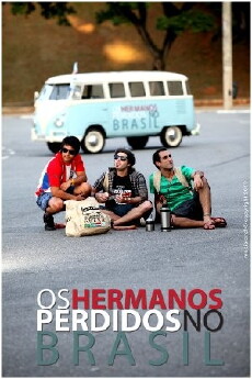 Os Hermanos Perdidos no Brasil (2013) - Stream Online