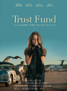 Trust Fund (2017) - Stream Online