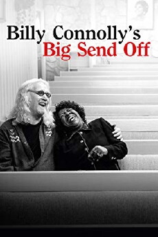 Billy Connolly's Big Send Off (2014) - Stream Online