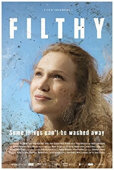 Filthy (2017) - Stream Online