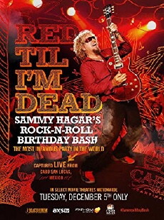Red Til I'm Dead: Sammy Hagar's Rock-N-Roll Birthday Bash (2017) - Stream Online