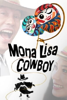 Mona Lisa Cowboy (2016) - Stream Online