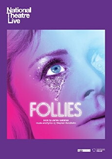 National Theatre Live: Follies (2017) - Stream Online