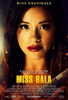 Miss Bala (2019) - Stream Online