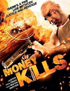 Money Kills (2012) - Stream Online