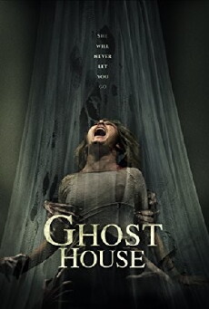 Ghost House (2017) - Stream Online