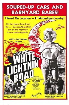 White Lightnin' Road (1967) - Stream Online