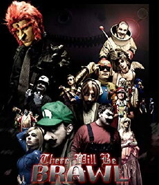 There Will Be Brawl (2009) - Stream Online