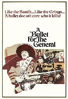 A Bullet for the General (1967) - Stream Online