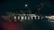 Filthy Rich & Homeless (2017) - Stream Online