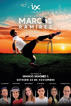 Buscando a Marcos Ramírez (2017) - Stream Online