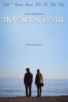 The Worst Year of My Life (2015) - Stream Online