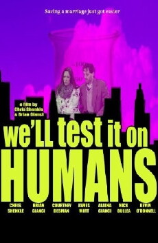 We'll Test It on Humans (2014) - Stream Online