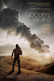 Goodbye World (2013) - Stream Online