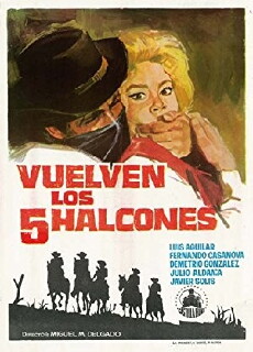 Vuelven los cinco halcones (1962) - Stream Online