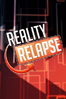 Reality Relapse (2014) - Stream Online