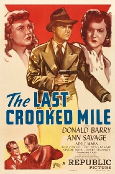 The Last Crooked Mile (1946) - Stream Online