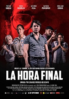 La Hora Final (2017) - Stream Online