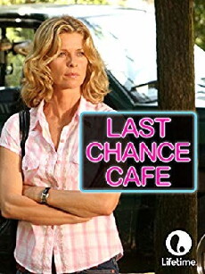Last Chance Cafe (2006) - Stream Online