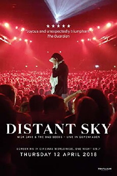 Distant Sky - Nick Cave & The Bad Seeds Live in Copenhagen (2018) - Stream Online