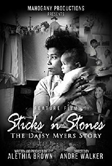 Sticks 'n Stones the Daisy Myers Story (2019) - Stream Online