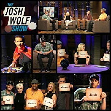 The Josh Wolf Show (2015) - Stream Online