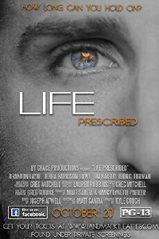 Life Prescribed (2016) - Stream Online