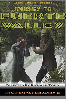 Journey to Fuerte Valley (2012) - Stream Online