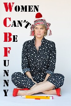 Women Can't Be Funny (2014) - Stream Online