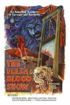 The Flesh and Blood Show (1972) - Stream Online