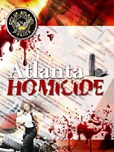 Atlanta Homicide (2008) - Stream Online