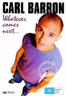 Carl Barron: Whatever Comes Next (2005) - Stream Online