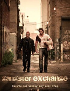 Gangster Exchange (2010) - Stream Online