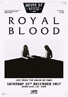 Royal Blood: Live From The House of Vans (2017) - Stream Online
