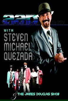 The After After Party with Steven Michael Quezada (2010) - Stream Online