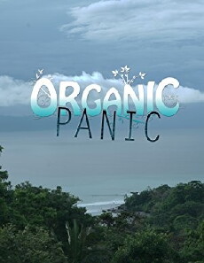 Organic Panic (2014) - Stream Online