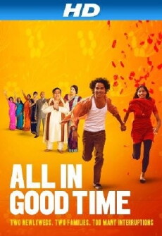 All in Good Time (2012) - Stream Online