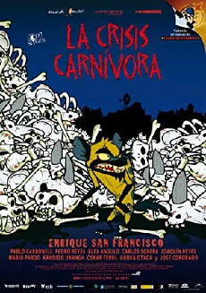 La crisis carnívora (2007) - Stream Online
