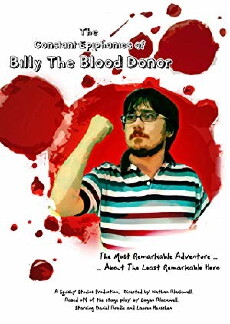 The Constant Epiphanies of Billy the Blood Donor (2007) - Stream Online