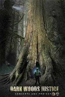 Dark Woods Justice (2016) - Stream Online